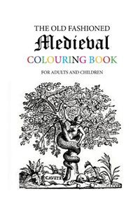 Old Fashioned Medieval Colouring Book