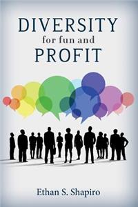 Diversity for Fun and Profit