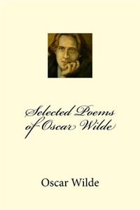 Selected Poems of Oscar Wilde