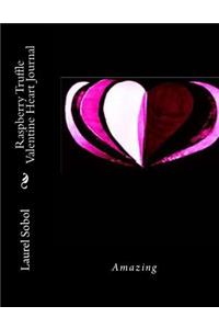 Raspberry Truffle Valentine Heart Journal