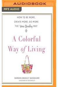 Colorful Way of Living