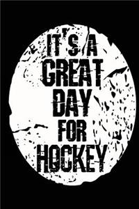 It's A Great Day For Hockey