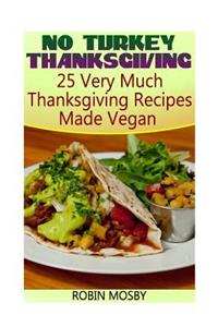 No Turkey Thanksgiving