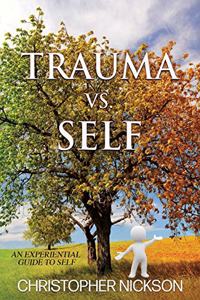 TRAUMA vs. SELF