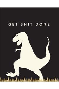 Get Shit Done