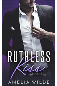 Ruthless Kiss