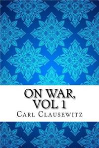 On War, Vol 1