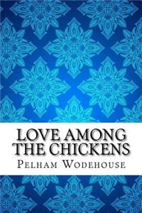 Love Among the Chickens
