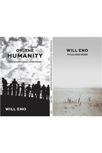 Title and Deed / Oh, the Humanity and other good intentions