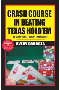 Crash Course in Beating Texas Hold'em