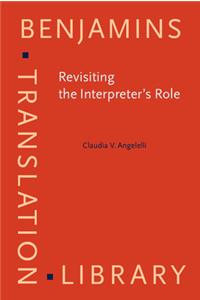 Revisiting the Interpreter’s Role