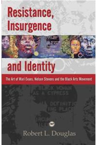 Resistance, Insurgence and Identity