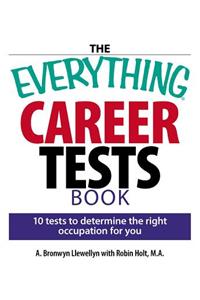 The Everything Career Tests Book