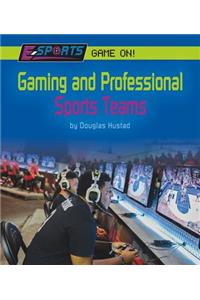 Gaming and Professional Sports Teams