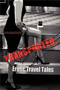 Transported