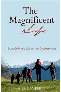 Magnificent Life