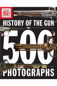 History of the Gun in 500 Photographs