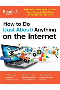 How to Do (Just About) Anything on the Internet