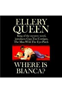 Where Is Bianca? Lib/E