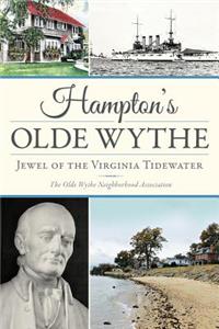 Hampton's Olde Wythe