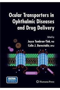 Ocular Transporters in Ophthalmic Diseases and Drug Delivery