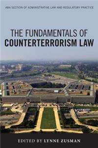 Fundamentals of Counterterrorism Law