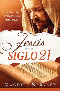 Jesús En El Siglo 21 / Jesus in the 21st Century