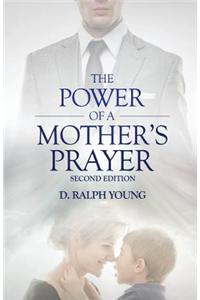 The Power of a Mother's Prayer