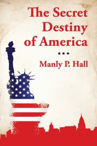 Secret Destiny of America