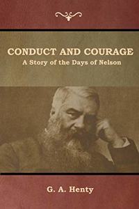 Conduct and Courage