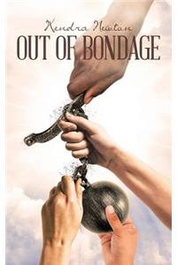 Out of Bondage