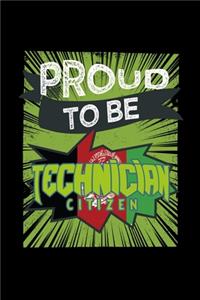 Proud to be technician citizen