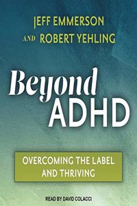 Beyond ADHD Lib/E