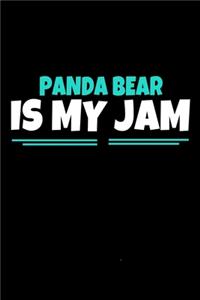 Panda Bear Is My Jam