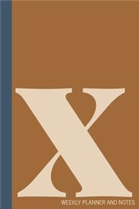 x - Weekly Planner and Notes
