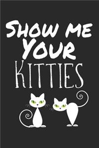 Show me your Kitties