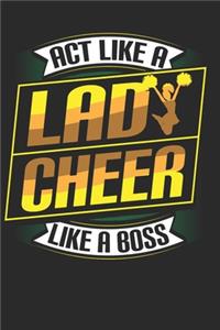 Act Like a Lady Cheer Like a Boss
