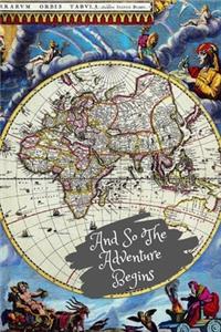 And So The Adventure Begins