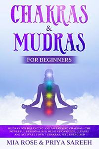 Chakras & Mudras for Beginners