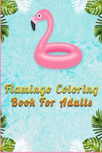 Flamingo Coloring Book for Adults: An Adult Coloring Book with Fun, Easy, flower pattern and Relaxing Coloring Pages