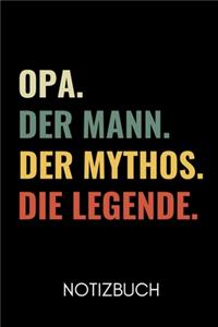 0pa. Der Mann. Der Mythos. Die Legende Notizbuch