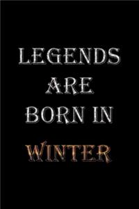 Legends Are Born In Winter Notebook