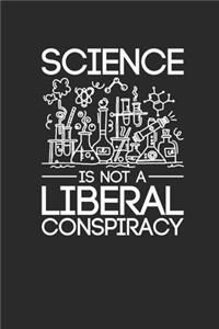 Science Is Not A Liberal Conspiracy