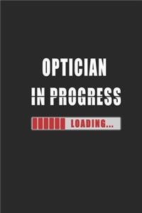 Optician in progress Notebook