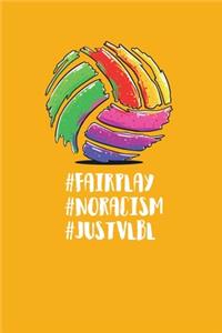 #fairplay #noracism #justvlbl