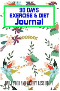 90 Days Exercise & Diet Journal