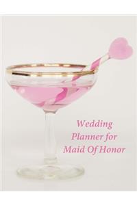 Wedding Planner for Maid Of Honor