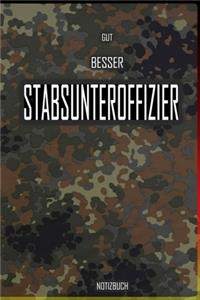 Gut - Besser - Stabsunteroffizier Notizbuch