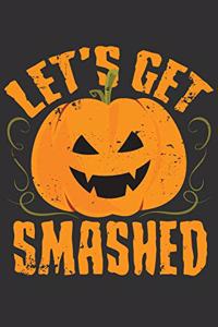 Let's Get Smashed