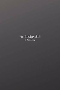 Anästhesist in Ausbildung
